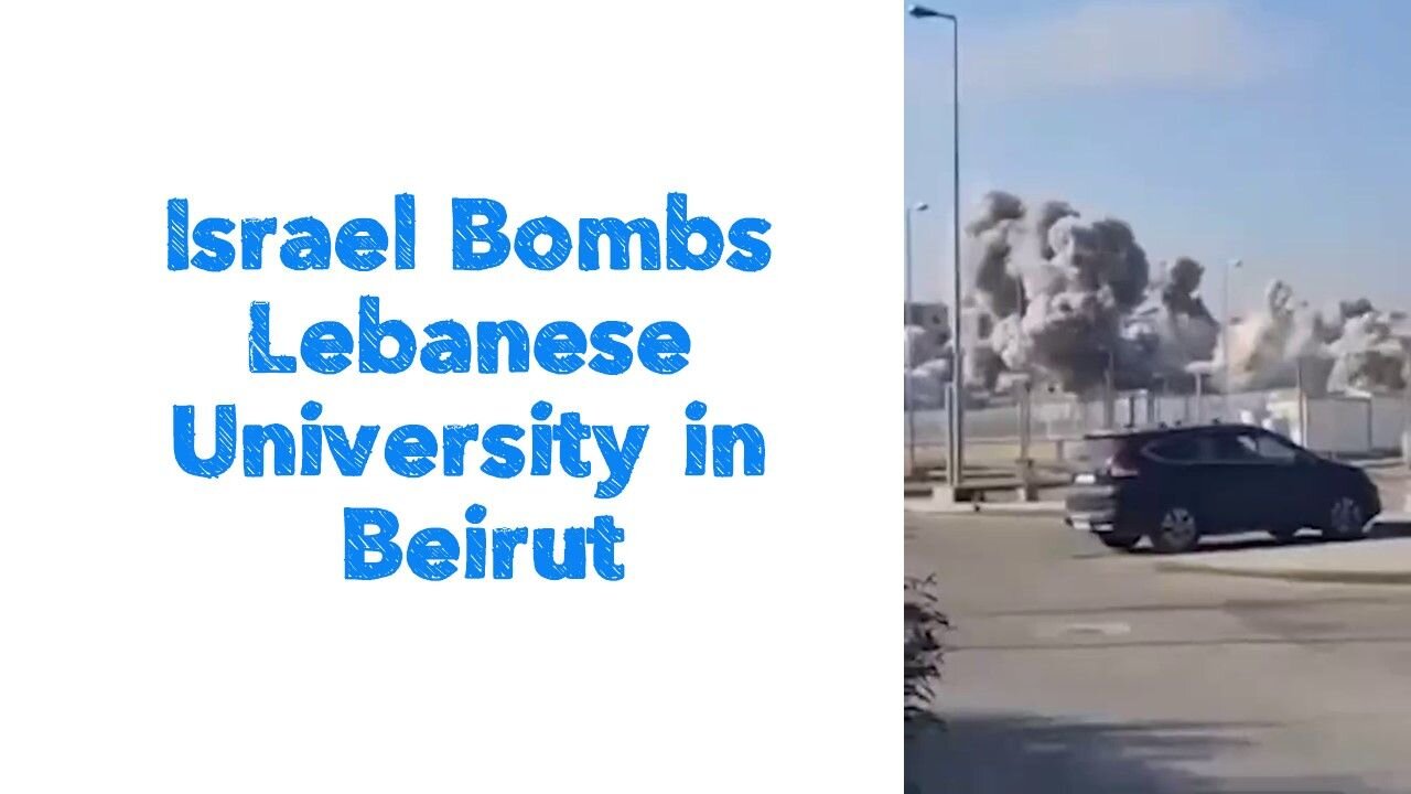 🇮🇱🇱🇧Israel Bombs Lebanese University in Beirut