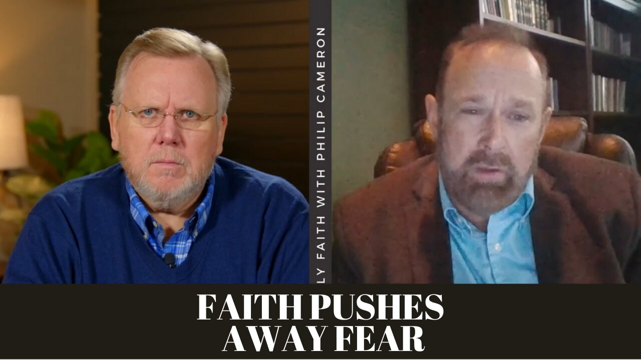 Faith Pushes Away Fear