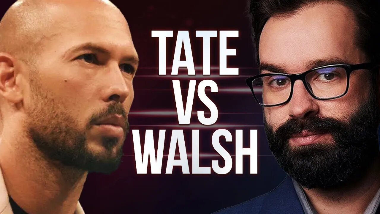 Andrew Tate vs. Matt Walsh: Who Is Right on Manhood?