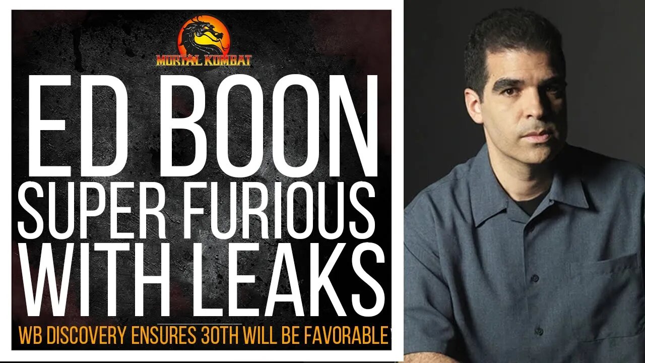 Mortal Kombat 12: ED BOON FURIOUS AT 30TH ANNIVERSARY LEAKS!