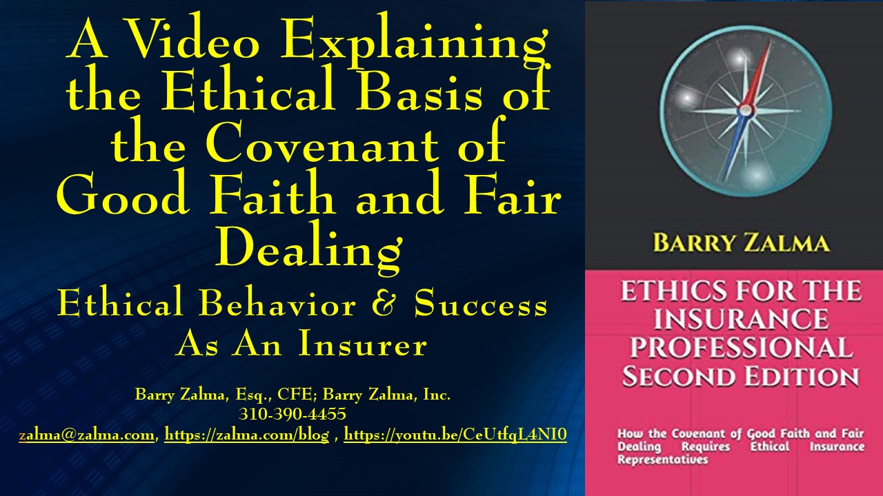 A Video Explaining the Ethical Basis of the Covenant of Good Faith and Fair Dealing