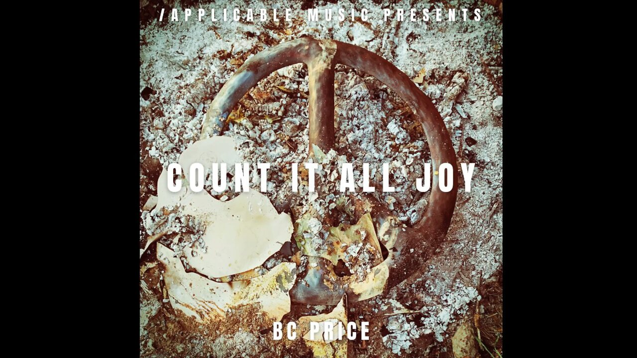 Count It All Joy by BC Price