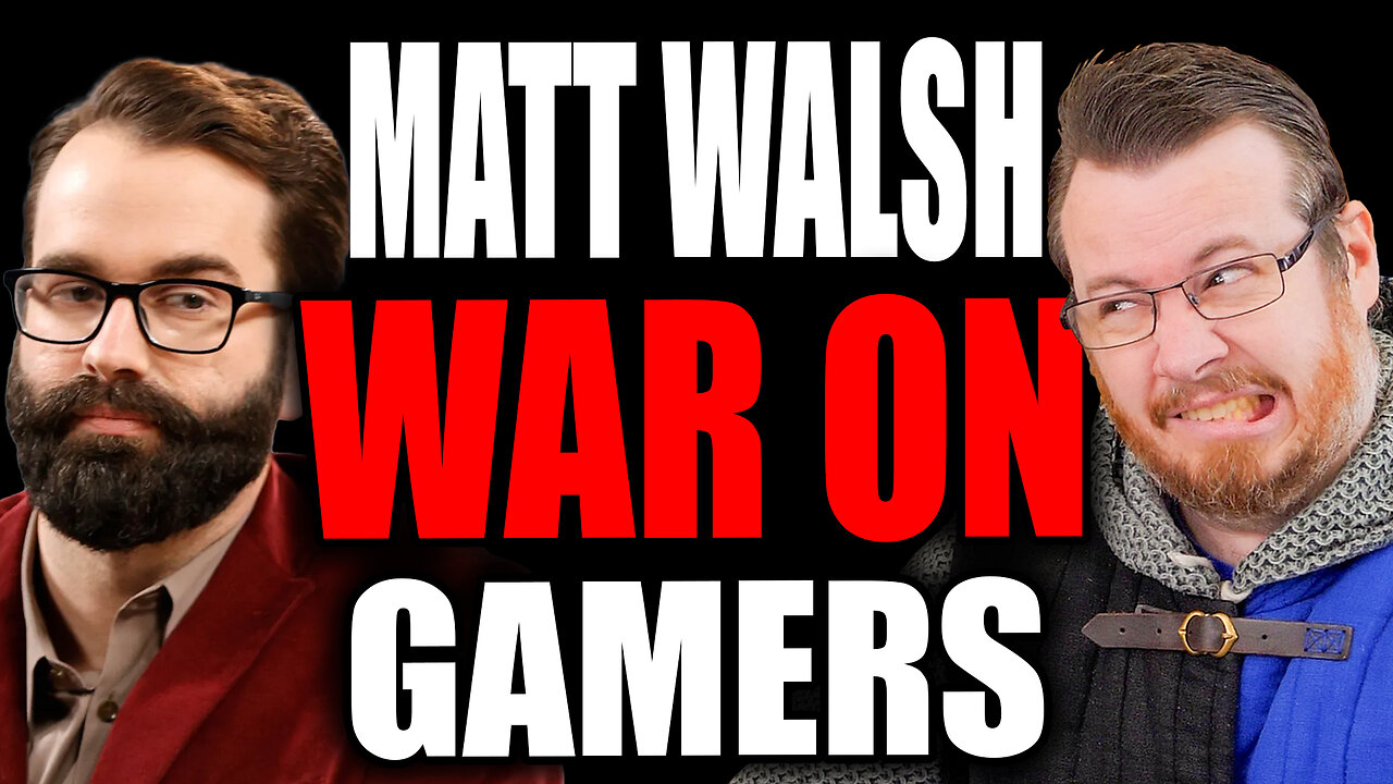 The Daily Wire and Matt Walsh DECLARES WAR ON GAMERS?!! - Sweet baby inc Gamergate 2 take a turn