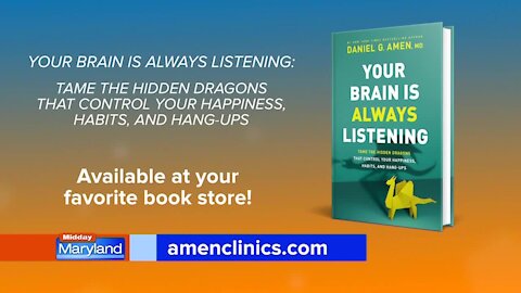 Dr. Daniel Amen - Your Brain is Always Listening