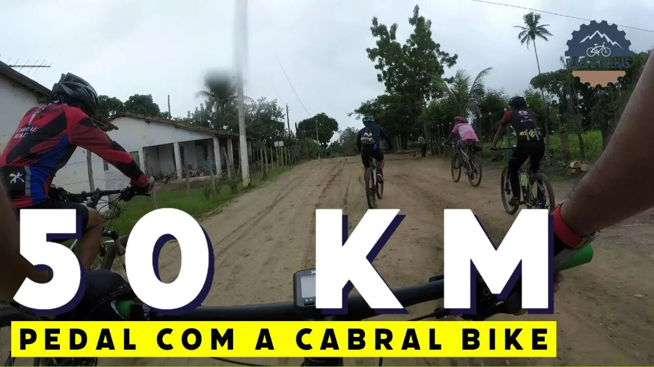 50 KM PEDAL COM A CABRAL BIKE - BIKES E TRILHAS