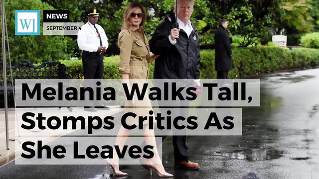 Melania Walks Tall, Stomps Critics As She Leaves Washington For Gulf Coast