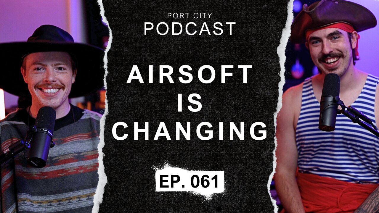 The Future of Airsoft | EP. 061 | Port City Podcast