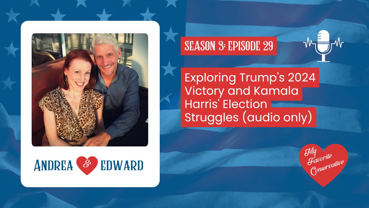 Exploring Trump's 2024 Victory and Kamala Harris' Election Struggles (audio only)