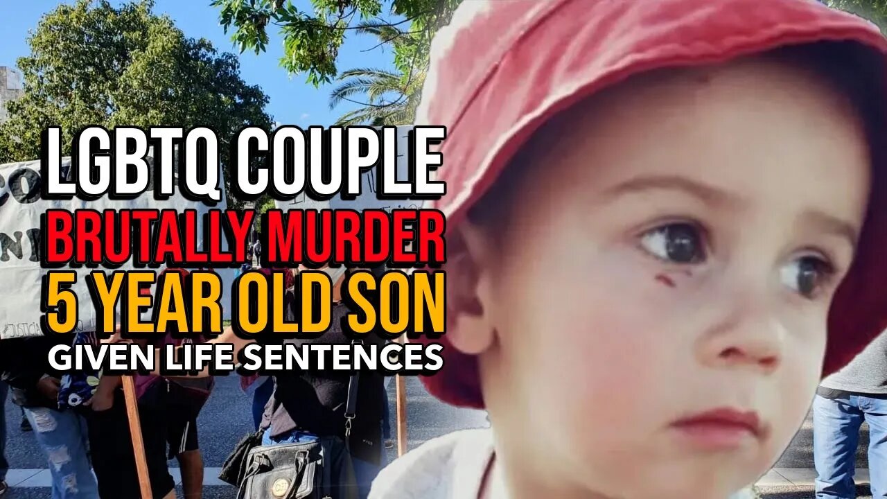 LGBTQ couple brutally murder 5 year old son, get life sentences