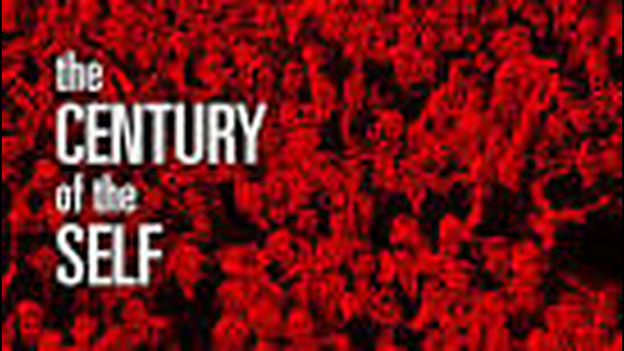 The Century of the Self (2002)