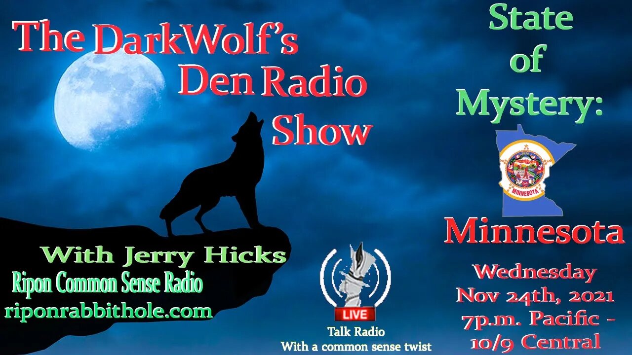 🐺The DarkWolf's Den Radio Show🐺EP 134: State Of Mystery- Minnesota
