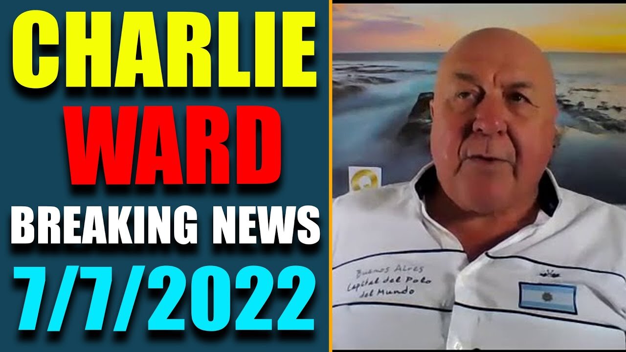 DR. CHARLIE WARD BIG UPDATE SHOCKING INDICTMENT JUST RELEASE TODAY'S JULY 7, 2022 - TRUMP NEWS