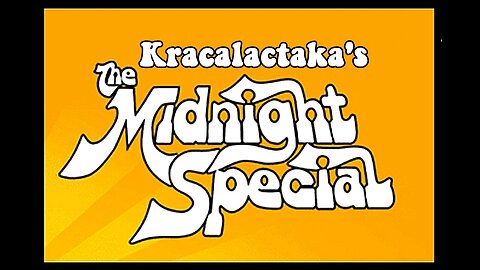 Friday "Midnight Special" Stream 945PM EST