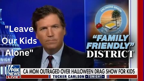 Mum Destroys School For Halloween Drag Show By Tucker Carlson