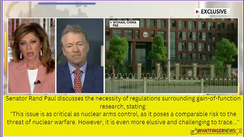 Senator Rand Paul discusses the necessity of regulations surrounding gain-of-function research