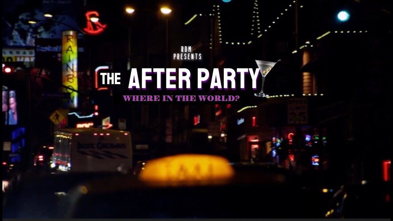 The After Party - Where In The World?