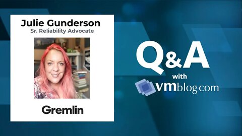 VMblog Expert Interview, Julie Gunderson of Gremlin. Chaos Engineering Certification