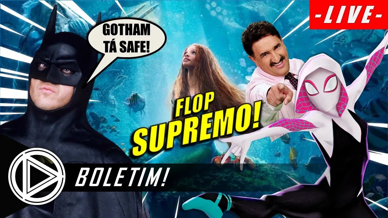 Pequena Sereia AFUNDOU de VEZ! Gotham Segura! E MUITO MAIS NO #BOLETIM!