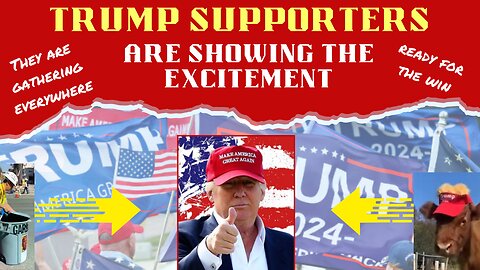 Trump Supporters are excited and ready for the win