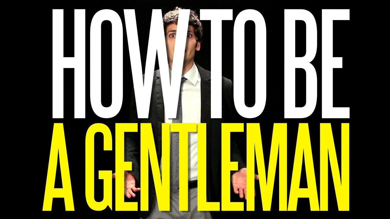 How to Be a Gentleman