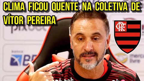 QUE LOUCURA! CLIMA FICOU QUENTE NA COLETIVA DE VÍTOR PEREIRA! NOVO TÉCNICO DO FLAMENGO REBATE
