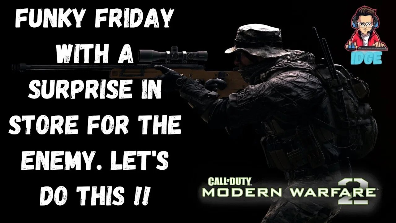 IT'S FUNKY FRIDAY AND THIS IS WHAT WE HAD IN STORE FOR THE ENEMY TODAY!!