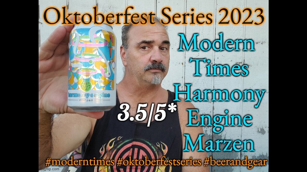 Oktoberfest Series 2023: Modern Times Harmony Engine Marzen 3.5/5*