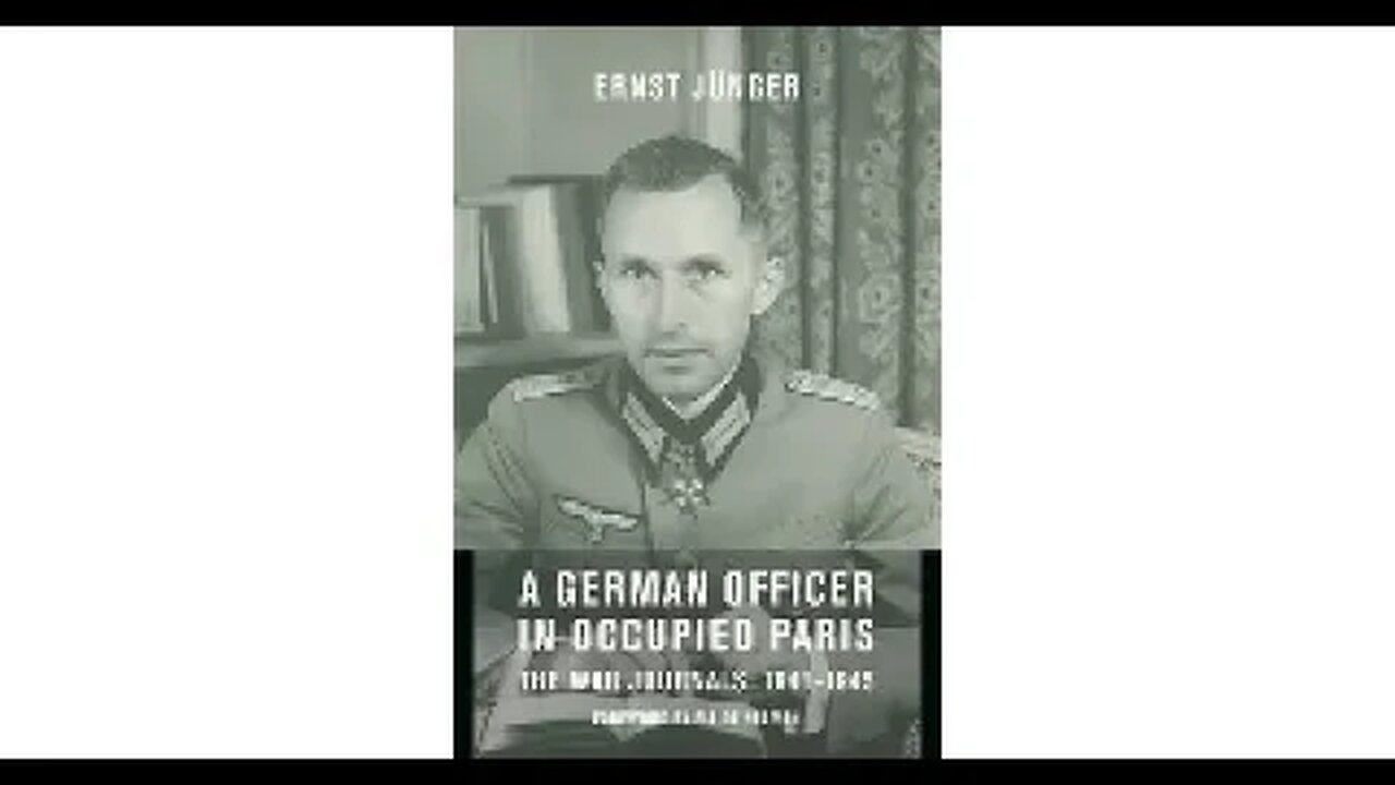 A German Officer in Occupied Paris : The War Journals, 1941-1945 by Ernst Jünger 2 of 2