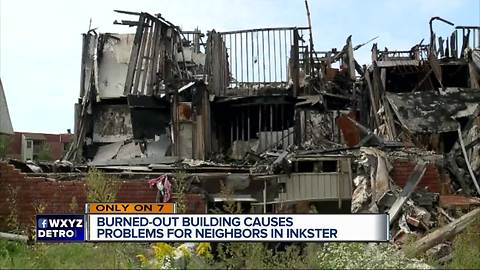 Burned-out building causes problems for neighbors in Inkster