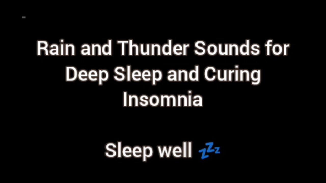 Black Screen - 10 Hours of Rain and Thunder sounds for Deep Sleep, Curing Insomnia