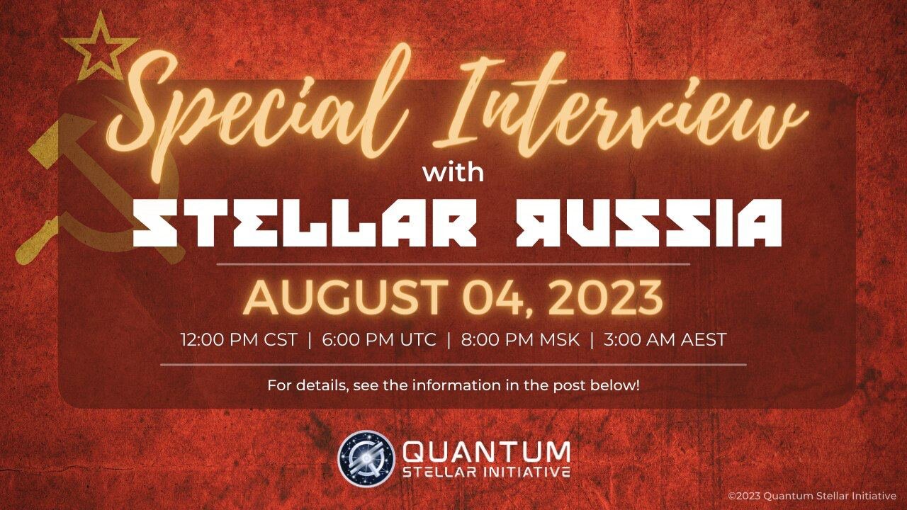 8/4/2023 Quantum Stellar Initiative (QSI) #8 Interview with StellarRussia (Russian Military)