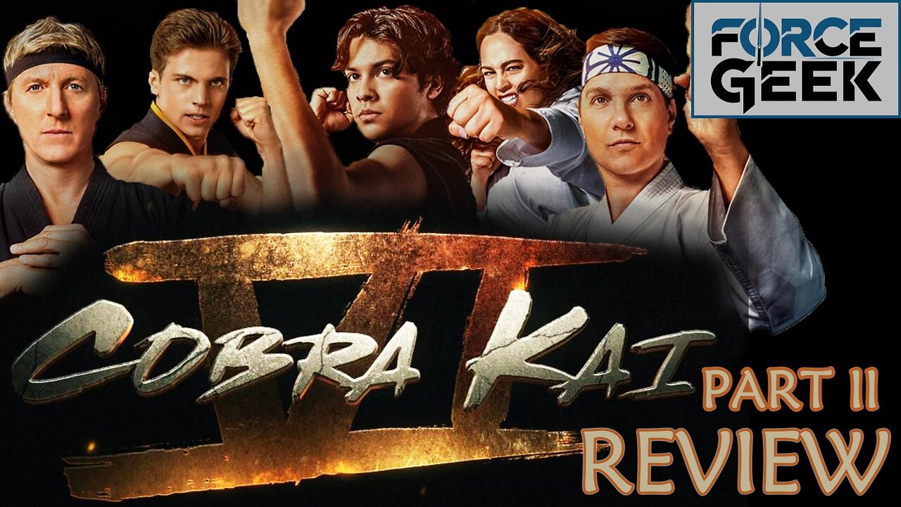 COBRA KAI | SEASON 6 PART 2 | REVIEW