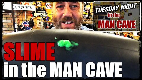 Slime in the Man Cave on Tuesday Ep.36