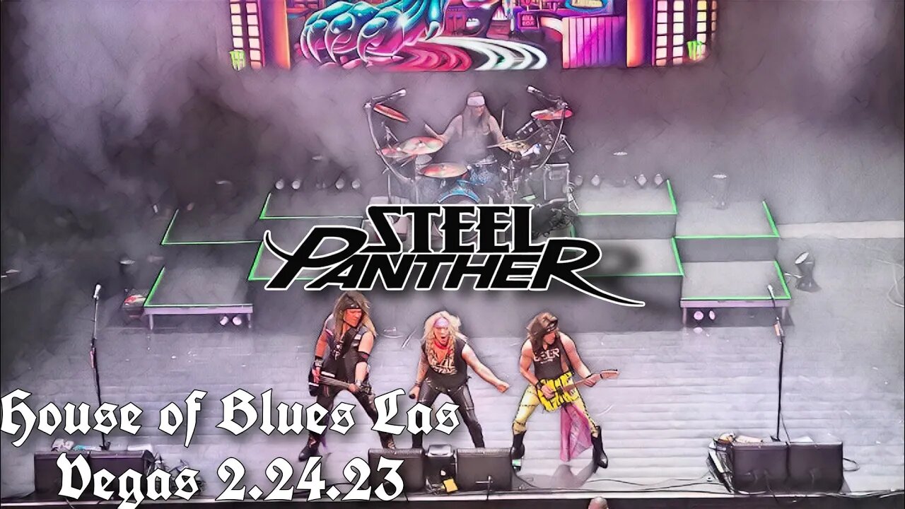 Steel Panther: House of Blues Las Vegas 2.24.23