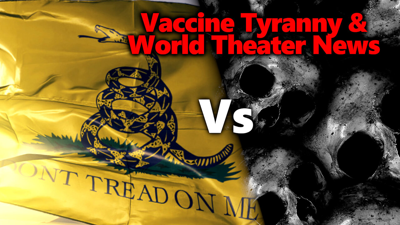 Sept 3rd Vaccines & New World Order Updates: To Australia & Beyond