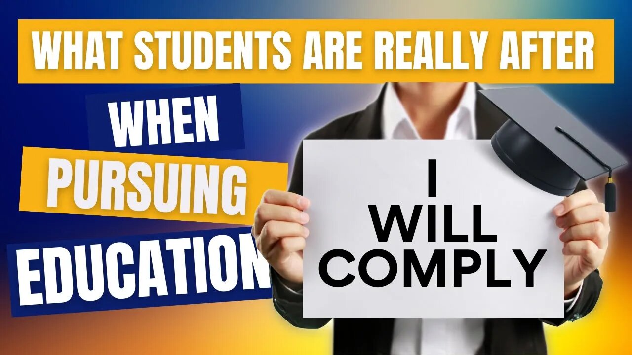 What Students Are Really After When Pursuing Education