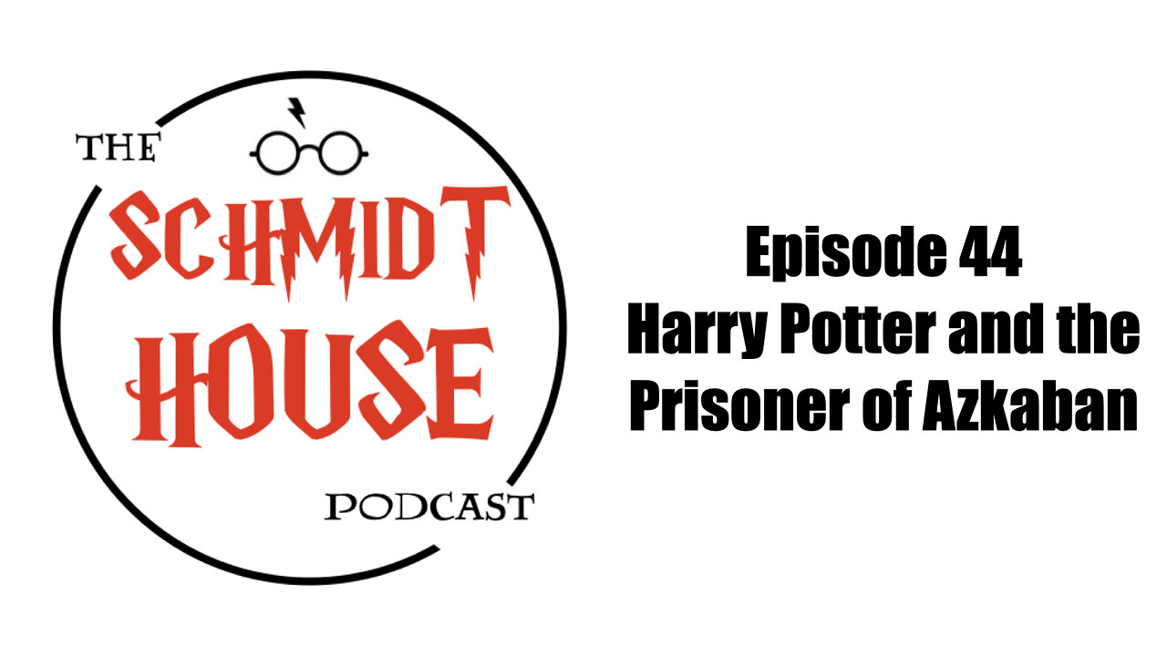 Episode 44 - Harry Potter and the Prisoner of Azkaban