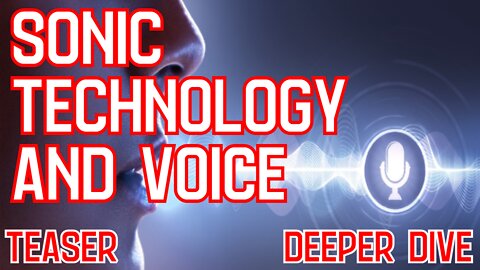 Sonic Technology & Voice | Exclusive Content Teaser