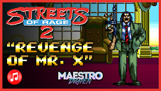 "Revenge Of Mr. X" (Expanded & Enhanced) - STREETS OF RAGE 2