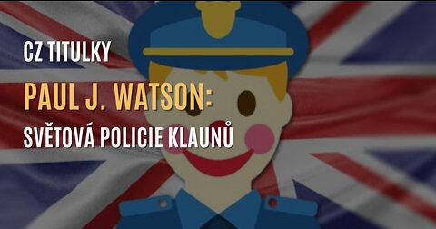 Paul J. Watson: Světová policie klaunů (CZ TITULKY)