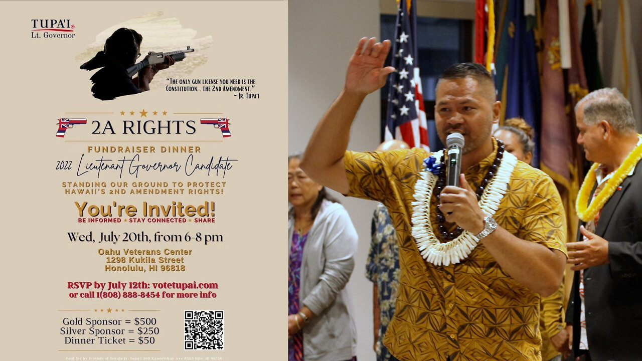 Seaula Jr Tupa'i 2A Rights Fundraiser Dinner | 7/20/2022