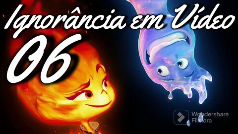 Desabafo e Elemental da Disney | Ignorância Em Vídeo com Jon (prodby v1nœ; soprettyanxiety; aureola)