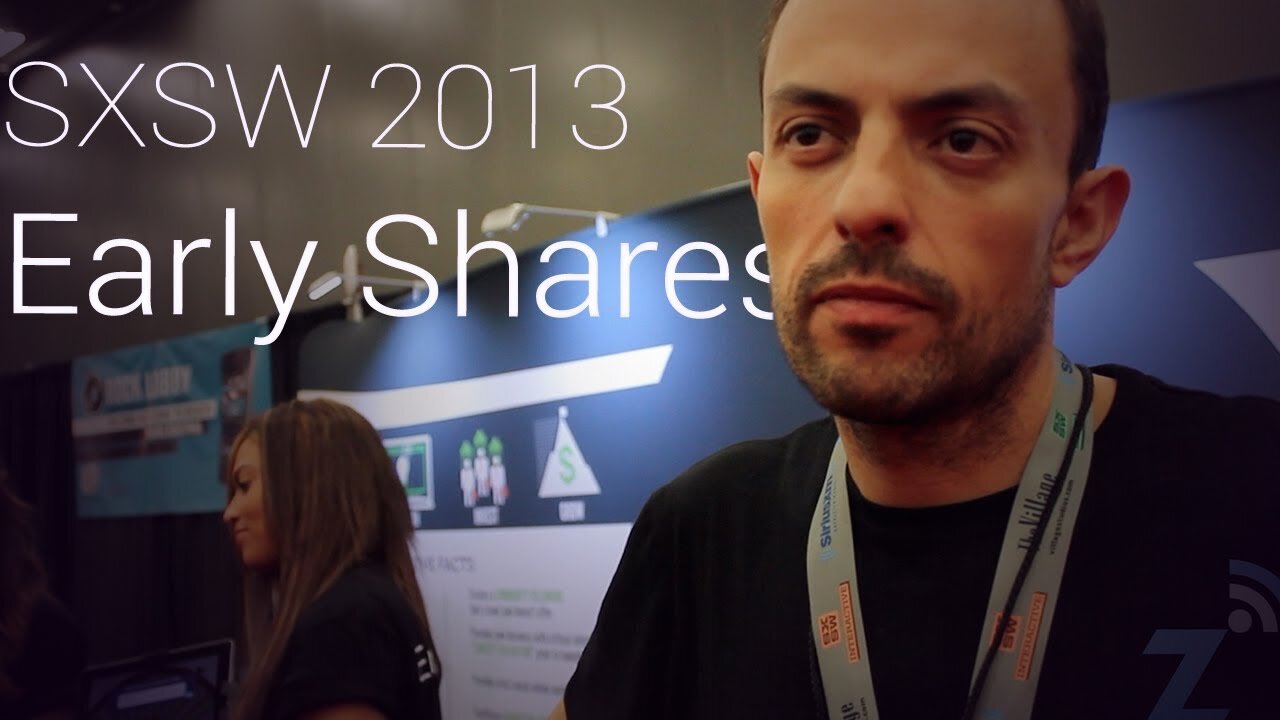 Early Shares, equity based crowdfunding, at SXSW 2013