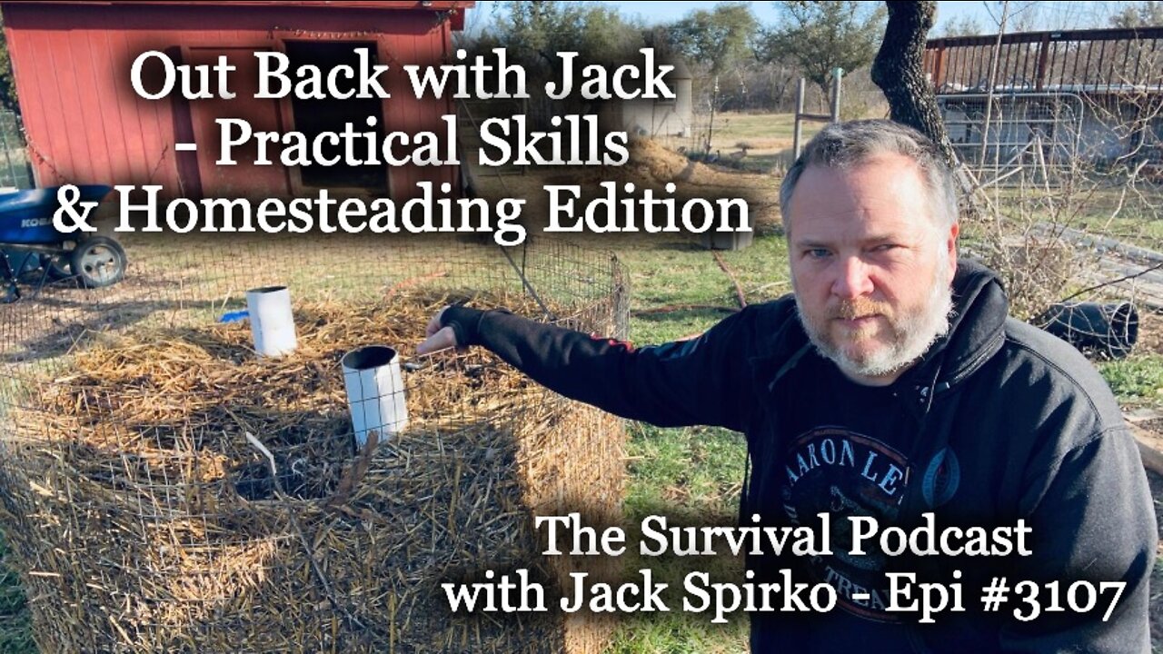 Out Back with Jack – The Survival Podcast - Epi-3107