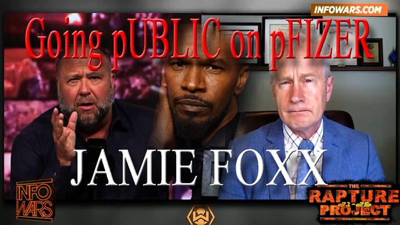 JAMIE FOXX-GOING PUBLIC ON PFIZER-THE COVID DEATH SHOTS EXPOSED BY HOLLYWOOD