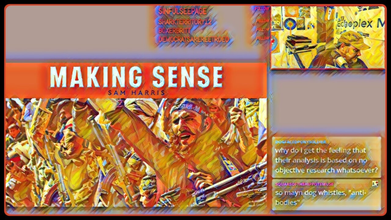 Intellectual Dollar Tree 110 - Sam Harris Back On His Islamist BS