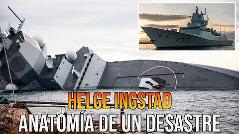 Noruega pierde el 20% de su fuerza de fragatas | Hundimiento del Helge Ingstad