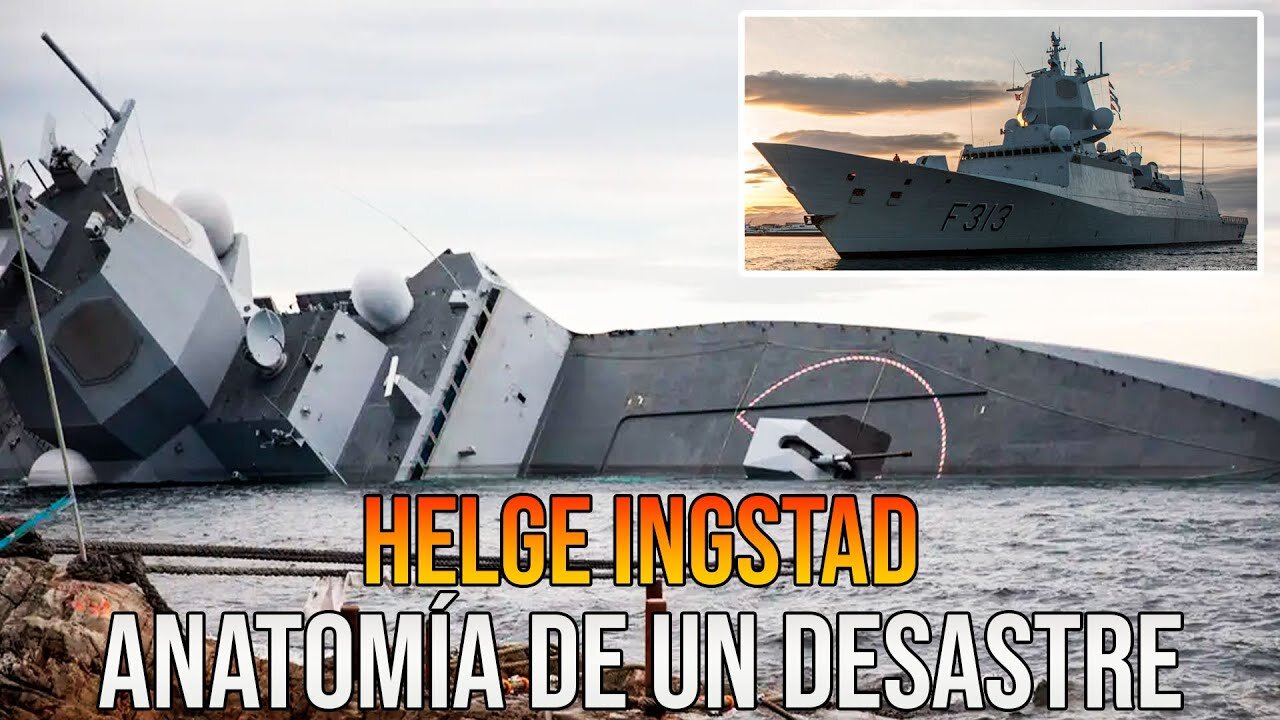 Noruega pierde el 20% de su fuerza de fragatas | Hundimiento del Helge Ingstad