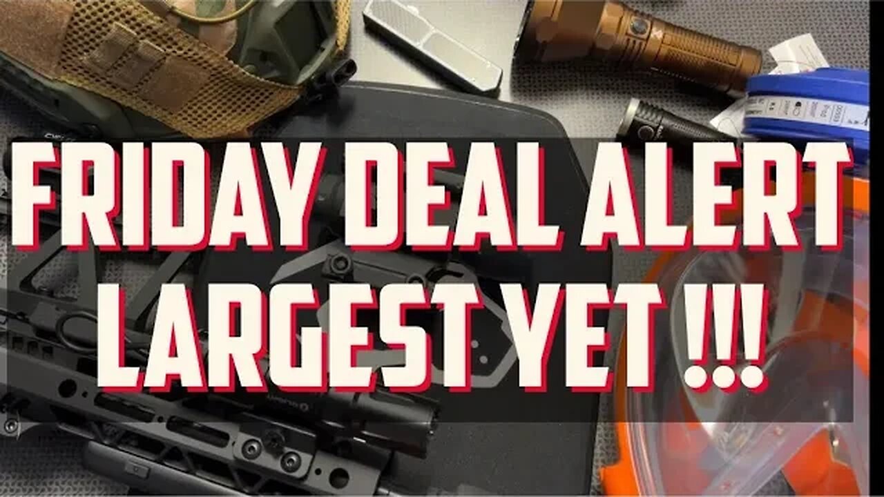 Friday Deal Alert LARGEST YET !