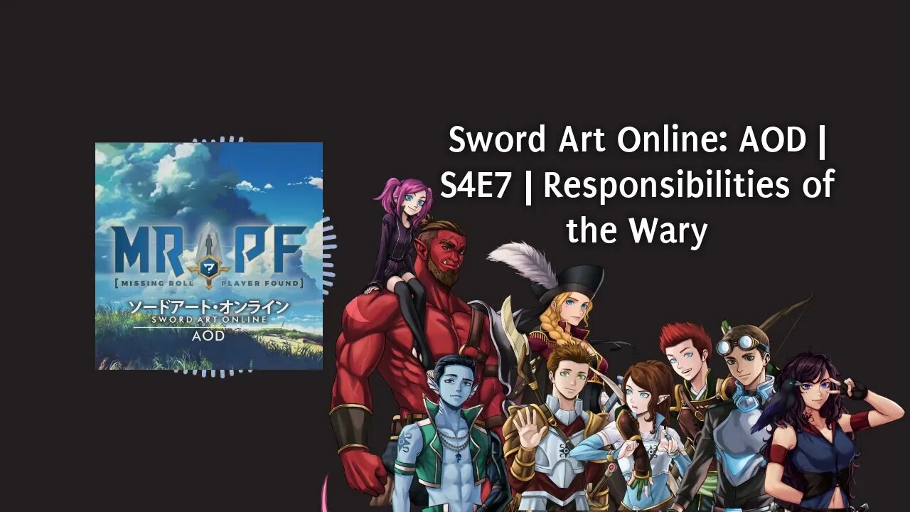 Sword Art Online: AOD | S4E7 | Responsibilities of the Wary